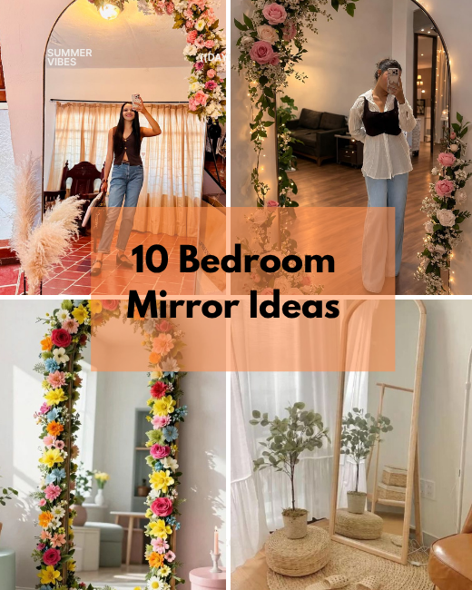10 Bedroom Mirror Ideas That Instantly Make Your Space
